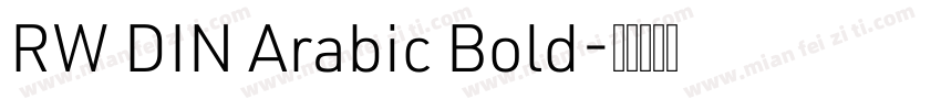 RW DIN Arabic Bold字体转换